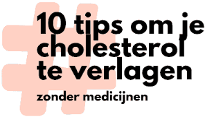 dieet bij te hoog cholesterol